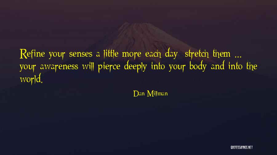 Dan Millman Quotes 1205027 Dan Millman Quotes 1205027