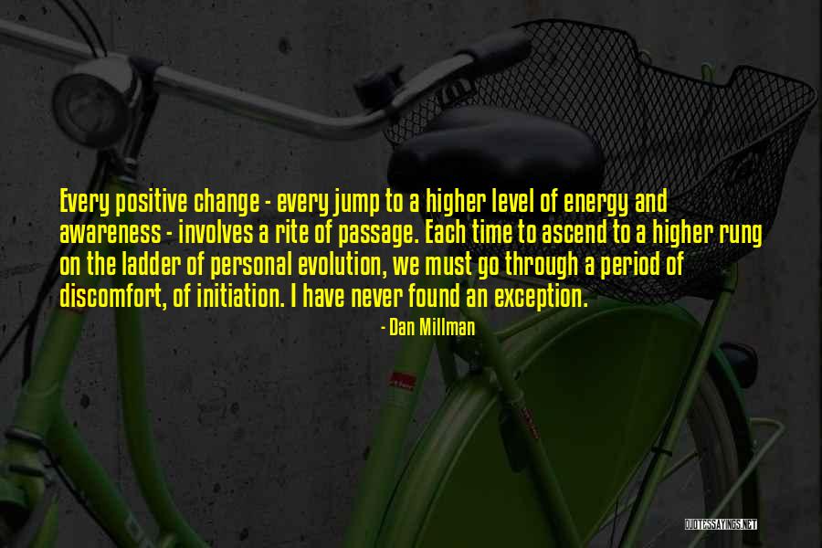 Dan Millman Quotes 1207543 Dan Millman Quotes 1207543