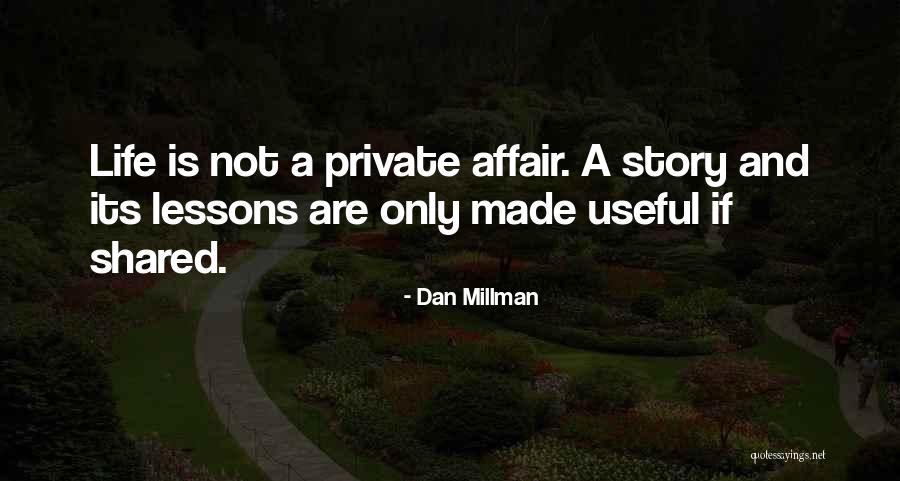 Dan Millman Quotes 1306256