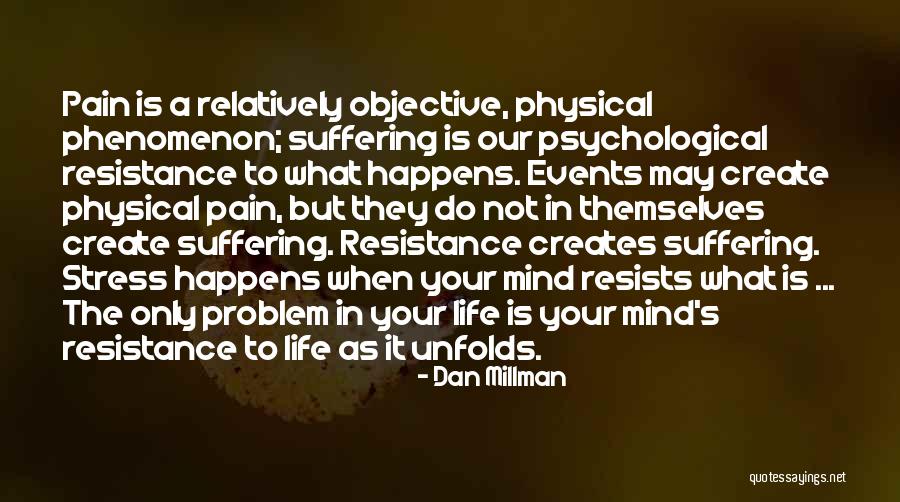 Dan Millman Quotes 1374092 Dan Millman Quotes 1374092