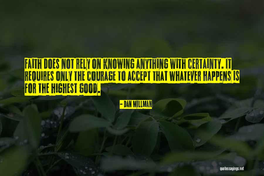 Dan Millman Quotes 1470041 Dan Millman Quotes 1470041