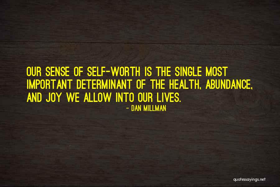 Dan Millman Quotes 1488781 Dan Millman Quotes 1488781