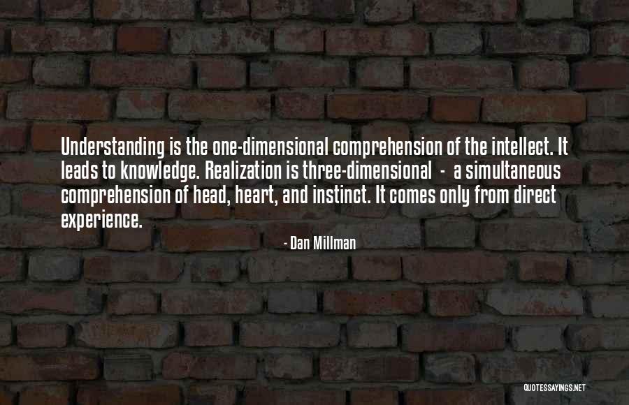 Dan Millman Quotes 1490268 Dan Millman Quotes 1490268