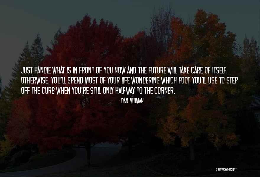 Dan Millman Quotes 1610160 Dan Millman Quotes 1610160