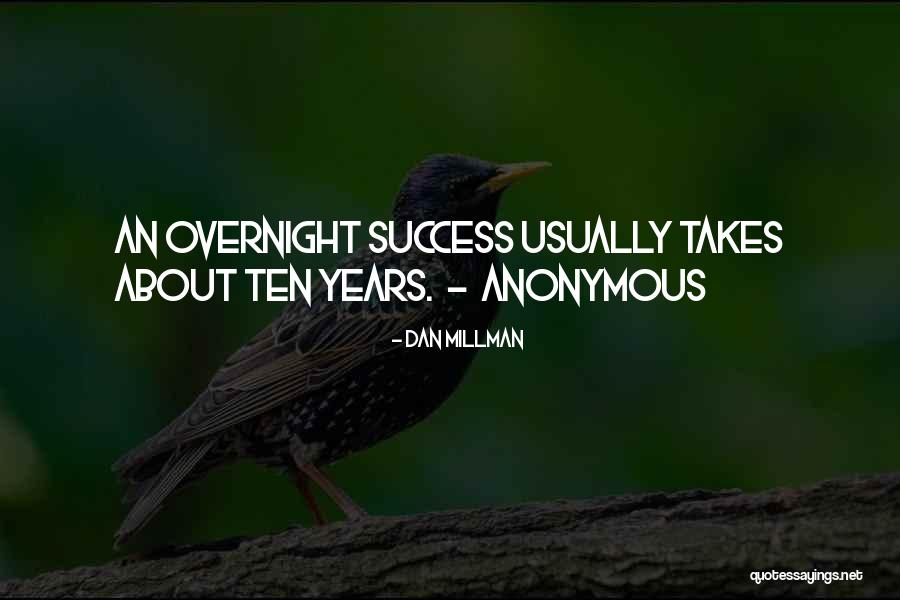 Dan Millman Quotes 1618224