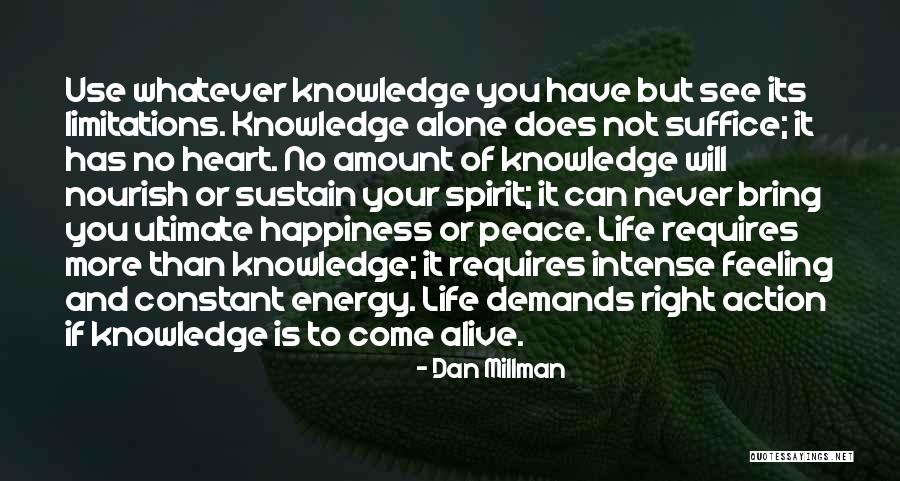 Dan Millman Quotes 1743386 Dan Millman Quotes 1743386