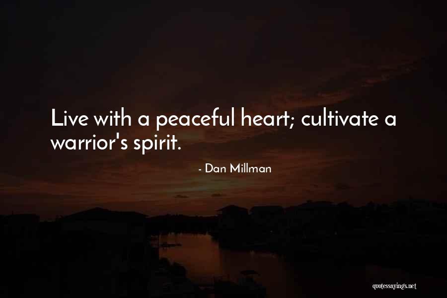 Dan Millman Quotes 1809032 Dan Millman Quotes 1809032