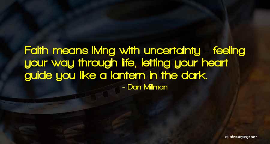 Dan Millman Quotes 1914101 Dan Millman Quotes 1914101