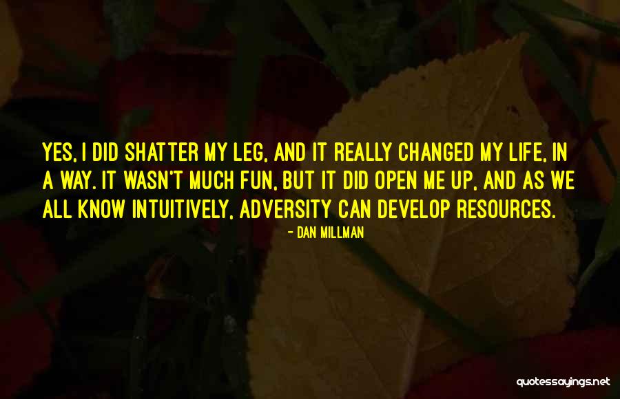 Dan Millman Quotes 2079997 Dan Millman Quotes 2079997