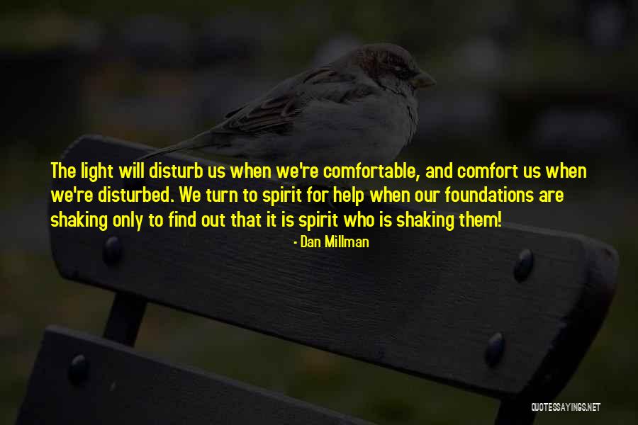 Dan Millman Quotes 2185947 Dan Millman Quotes 2185947