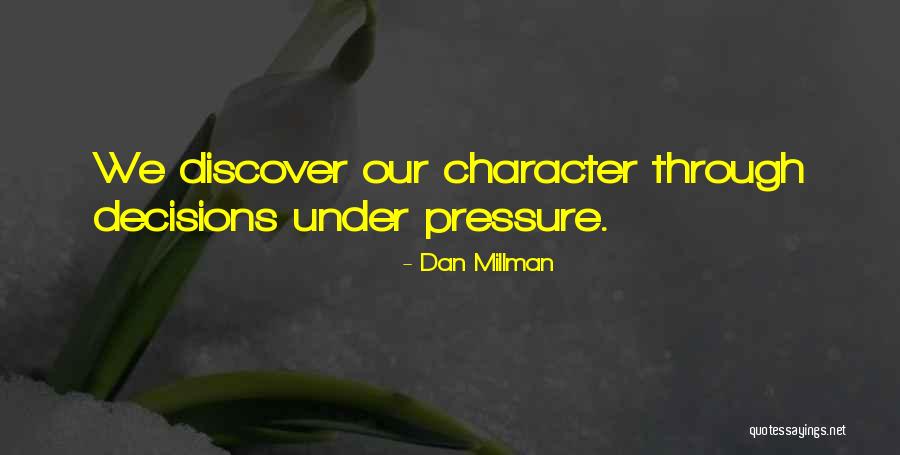 Dan Millman Quotes 386927