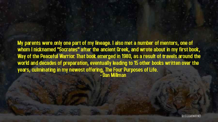 Dan Millman Quotes 599185 Dan Millman Quotes 599185