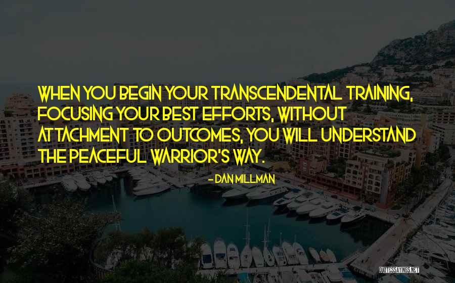 Dan Millman Quotes 660029 Dan Millman Quotes 660029