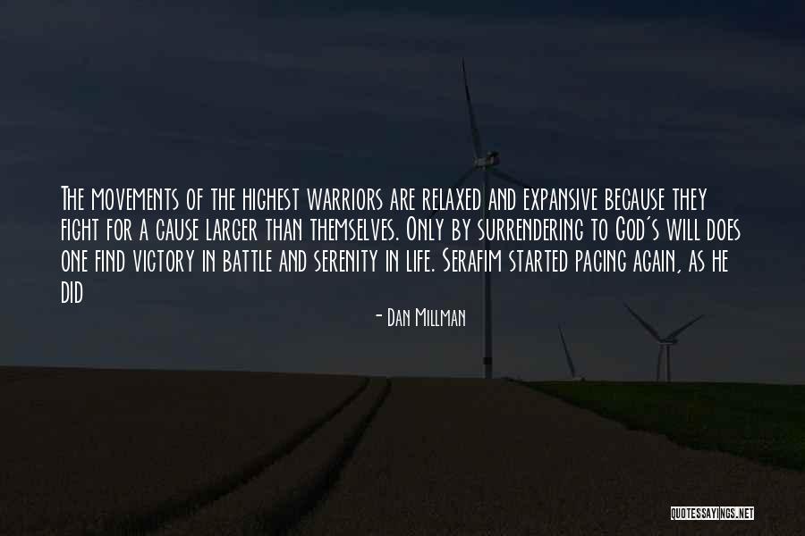 Dan Millman Quotes 712806 Dan Millman Quotes 712806
