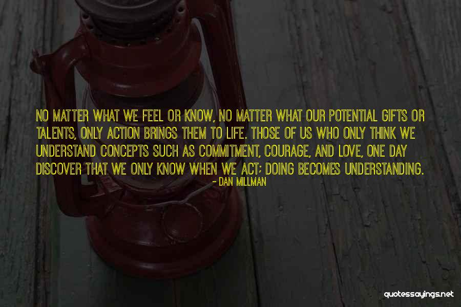 Dan Millman Quotes 722793 Dan Millman Quotes 722793