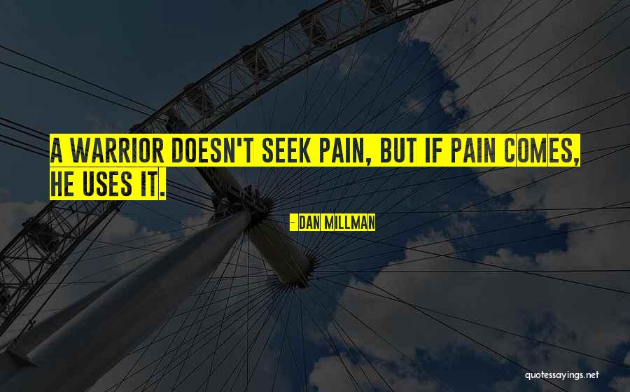 Dan Millman Quotes 770033 Dan Millman Quotes 770033