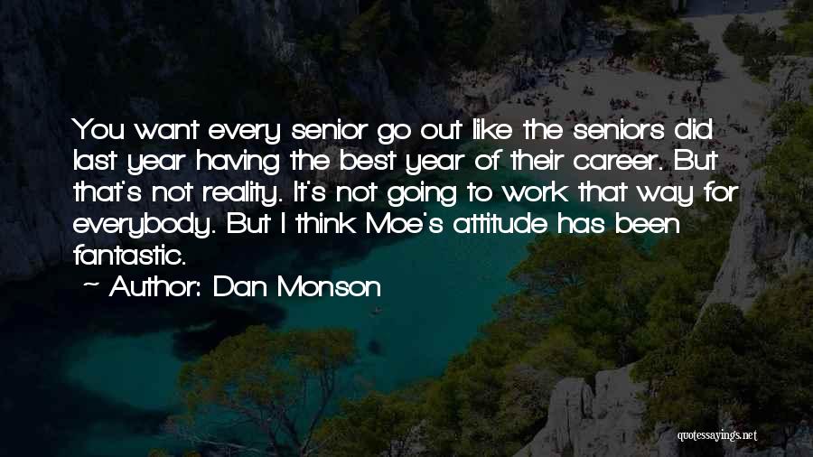 Dan Monson Quotes 1921947