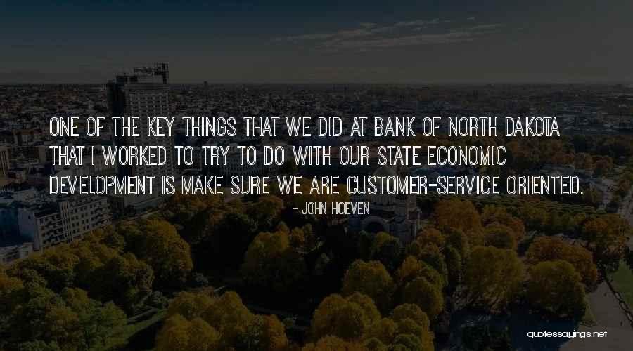 Dan Montano Quotes By John Hoeven Dan Montano Quotes By John Hoeven