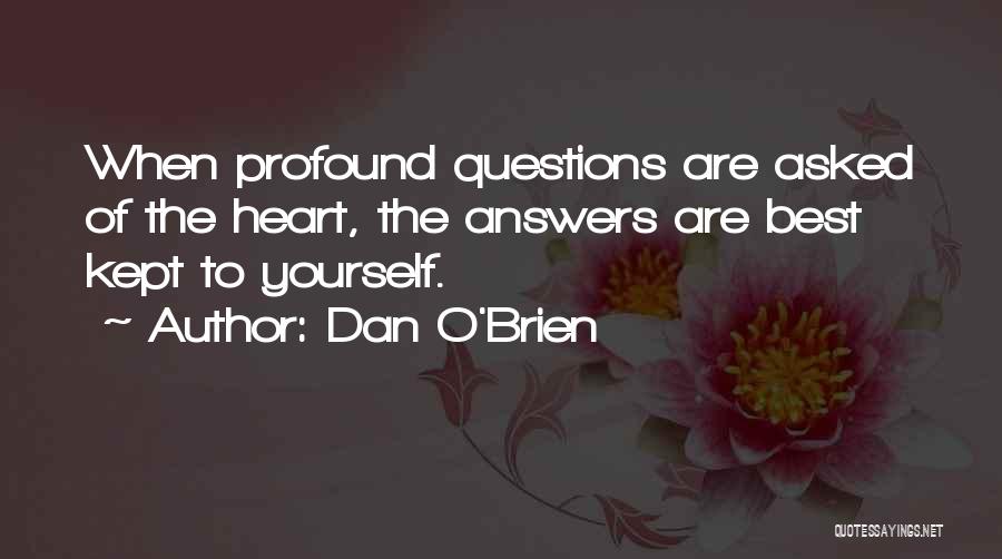 Dan O'Brien Quotes 1173018