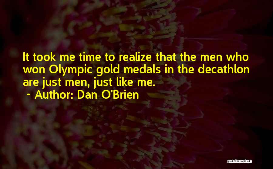 Dan O'Brien Quotes 1840947