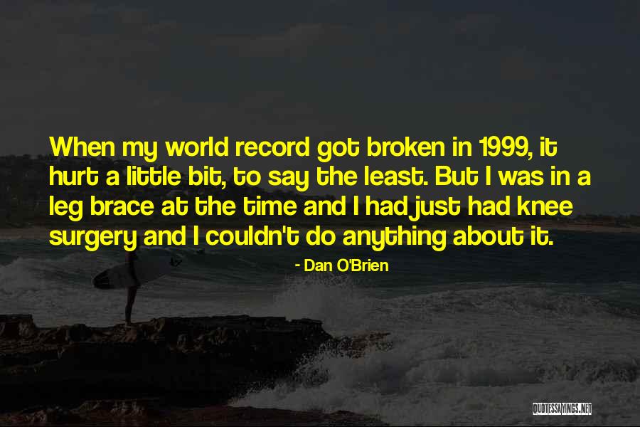 Dan O'Brien Quotes 244345