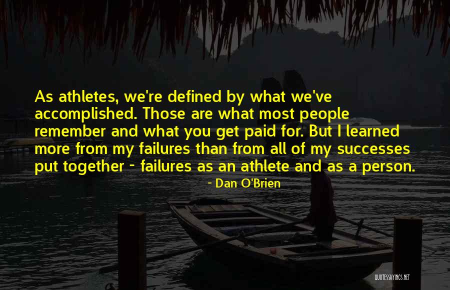 Dan O'Brien Quotes 459583 Dan O'Brien Quotes 459583