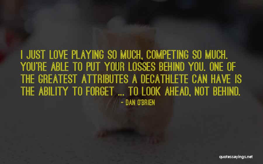 Dan O'Brien Quotes 517323