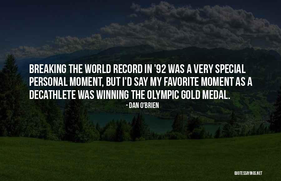 Dan O'Brien Quotes 540582 Dan O'Brien Quotes 540582
