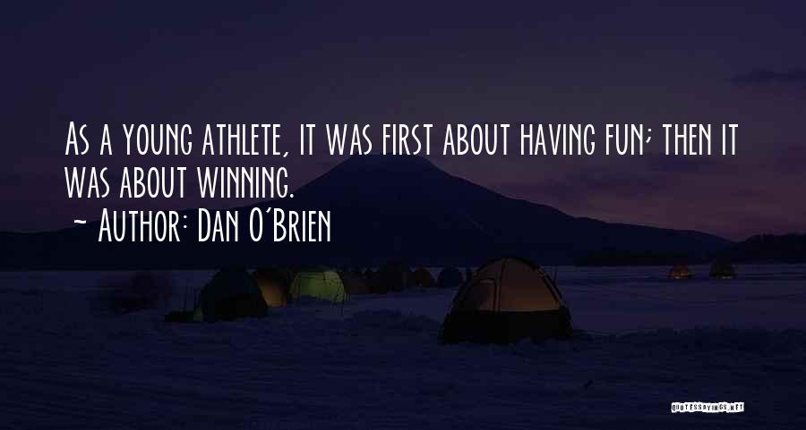 Dan O'Brien Quotes 749762