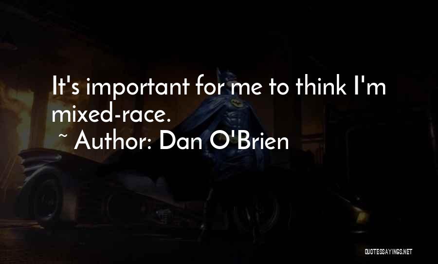 Dan O'Brien Quotes 896686