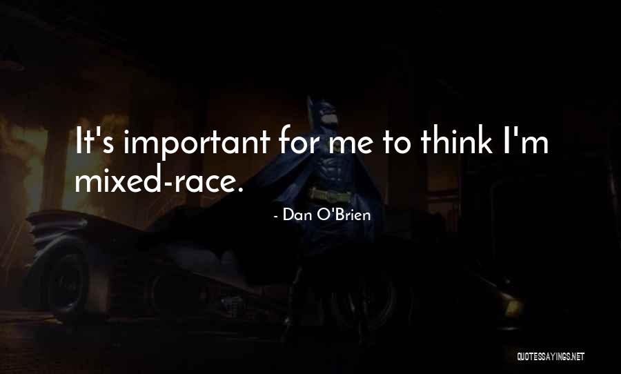 Dan O'Brien Quotes 896686 Dan O'Brien Quotes 896686
