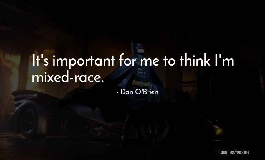 Dan O'Brien Quotes 896686