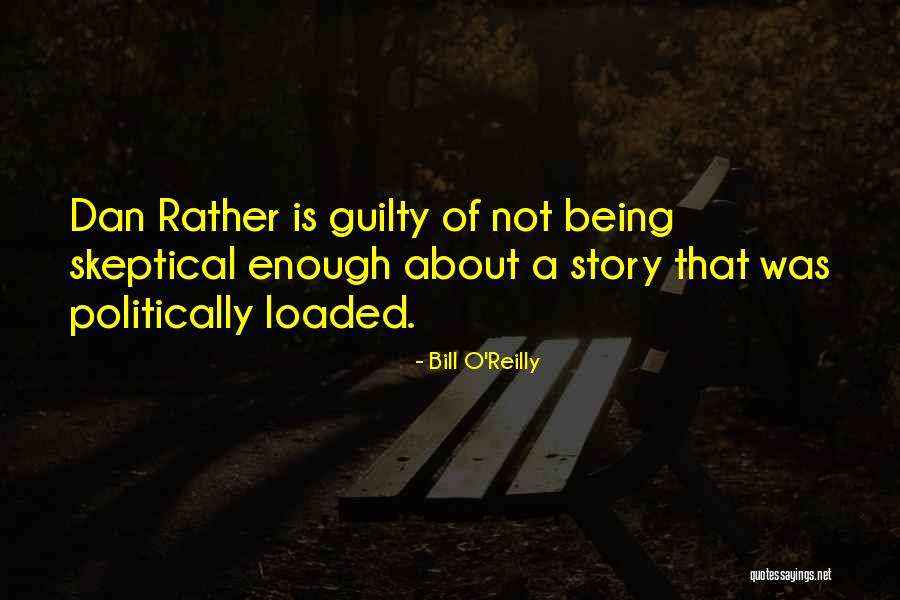 Dan O'connell Quotes By Bill O'Reilly Dan O'connell Quotes By Bill O'Reilly