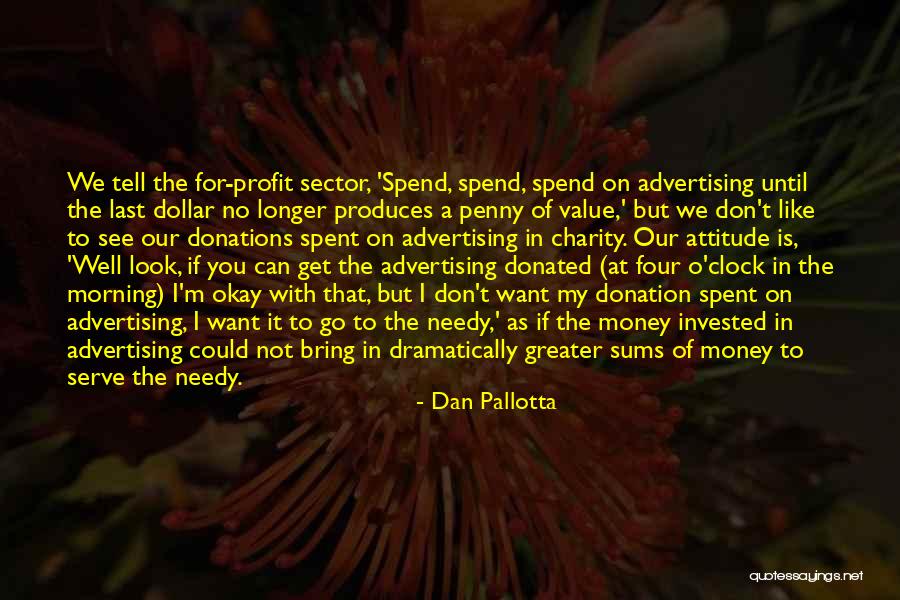 Dan O'connell Quotes By Dan Pallotta Dan O'connell Quotes By Dan Pallotta