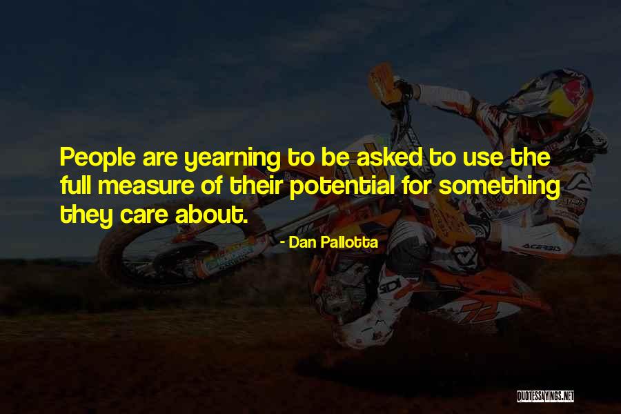 Dan Pallotta Quotes 624077 Dan Pallotta Quotes 624077