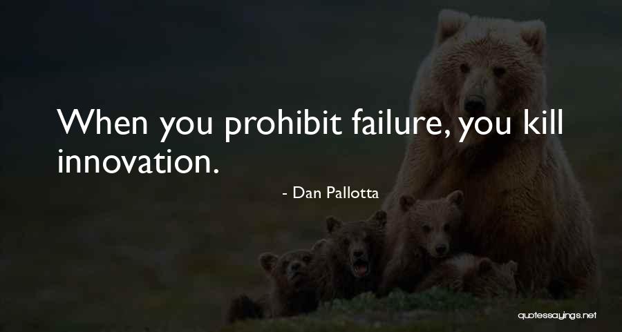 Dan Pallotta Quotes 979774 Dan Pallotta Quotes 979774