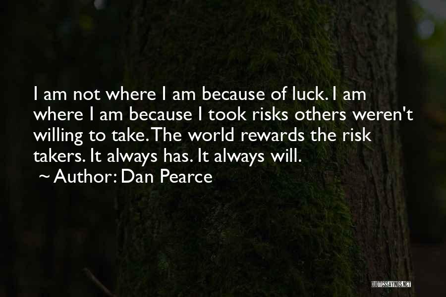 Dan Pearce Quotes 1220864
