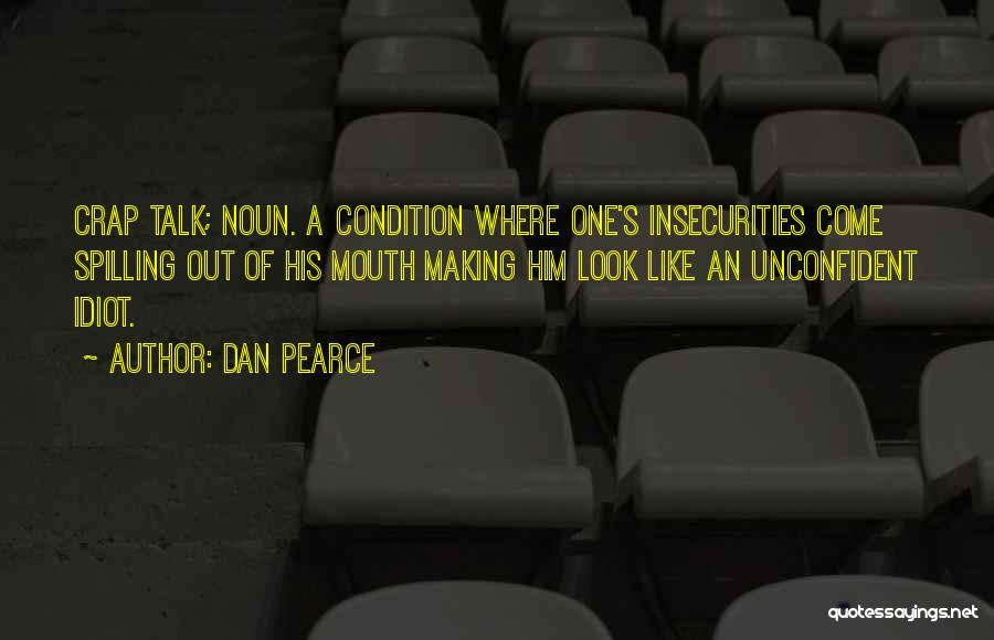 Dan Pearce Quotes 1622281