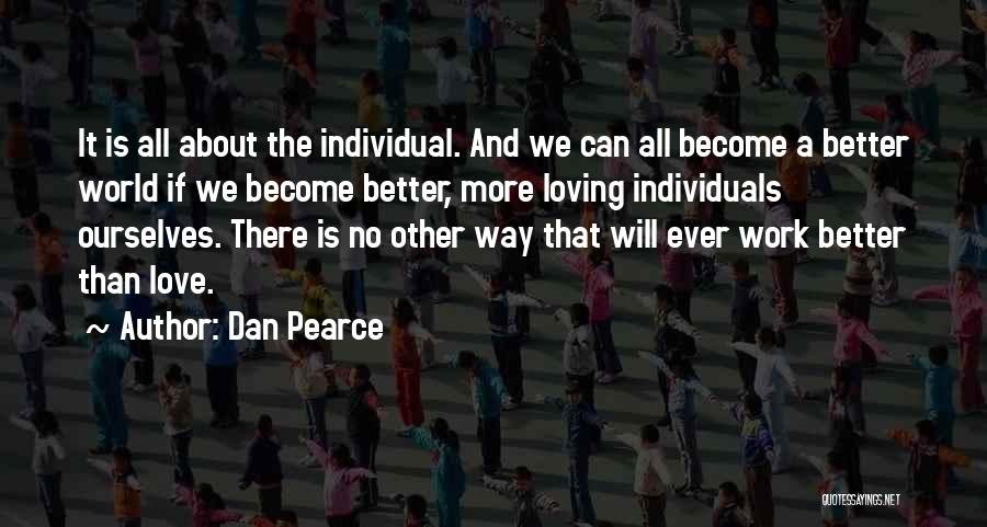 Dan Pearce Quotes 1945950