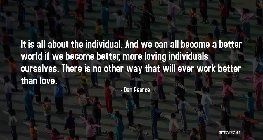 Dan Pearce Quotes 1945950 Dan Pearce Quotes 1945950