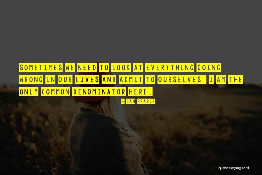 Dan Pearce Quotes 2035493 Dan Pearce Quotes 2035493