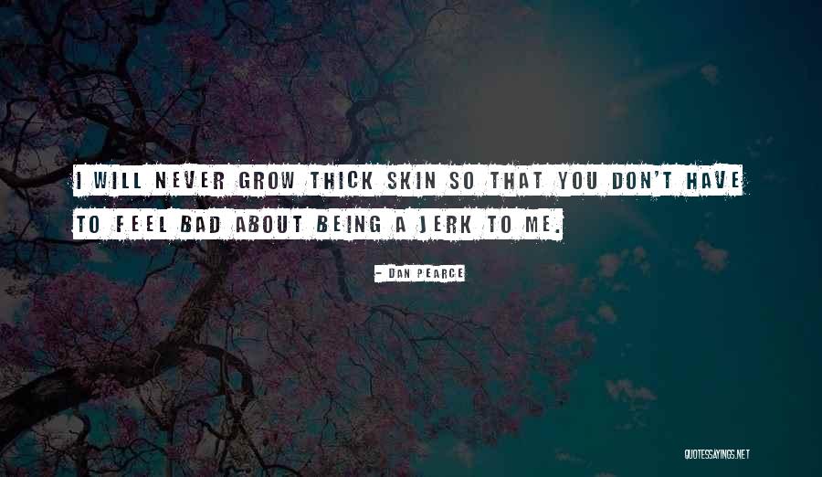 Dan Pearce Quotes 2065086 Dan Pearce Quotes 2065086