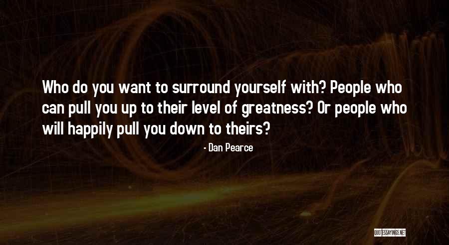 Dan Pearce Quotes 796432