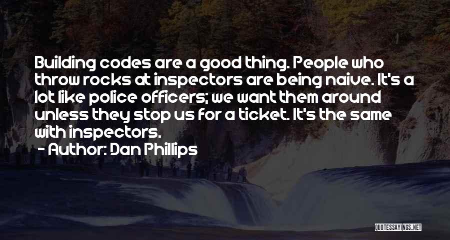 Dan Phillips Quotes 313341