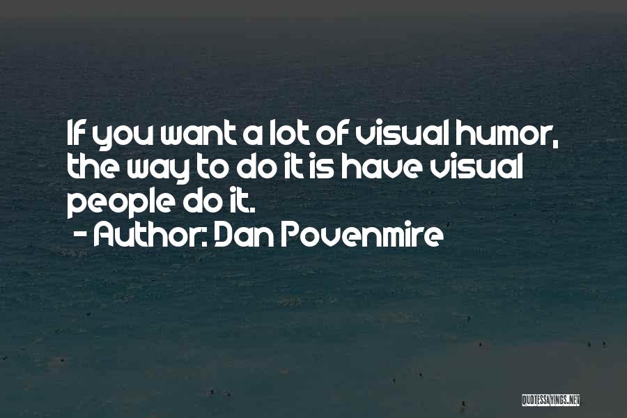 Dan Povenmire Quotes 383530