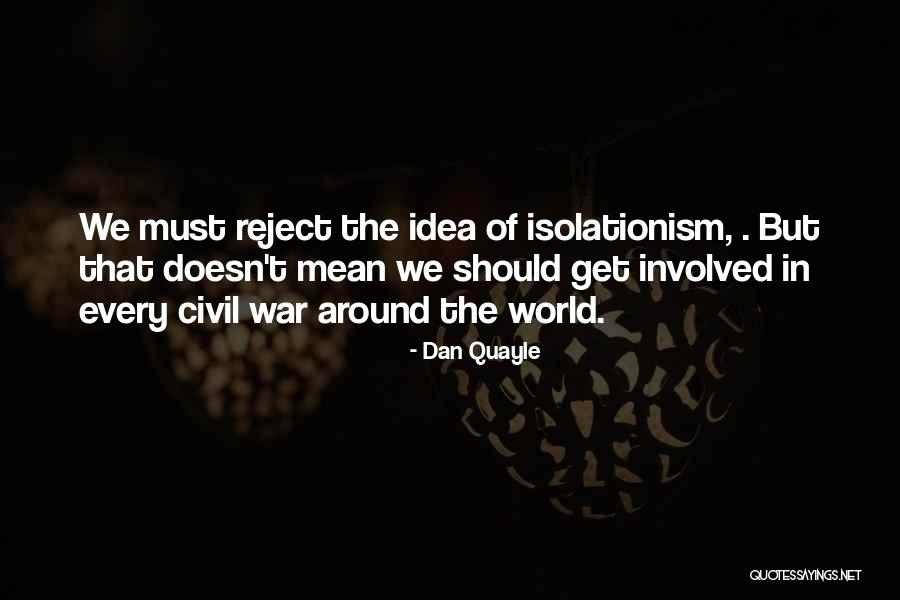 Dan Quayle Quotes 1004511 Dan Quayle Quotes 1004511