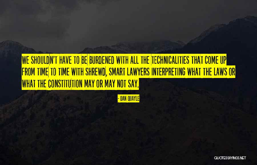 Dan Quayle Quotes 103284 Dan Quayle Quotes 103284