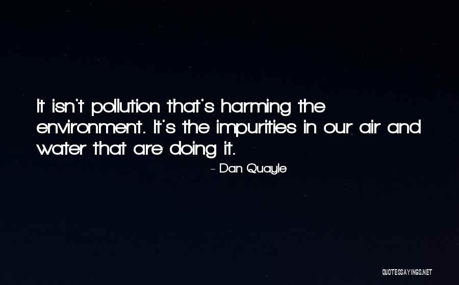 Dan Quayle Quotes 1088657 Dan Quayle Quotes 1088657