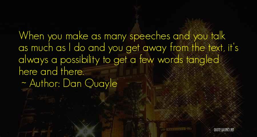 Dan Quayle Quotes 1110154