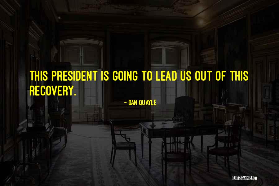 Dan Quayle Quotes 1510012 Dan Quayle Quotes 1510012